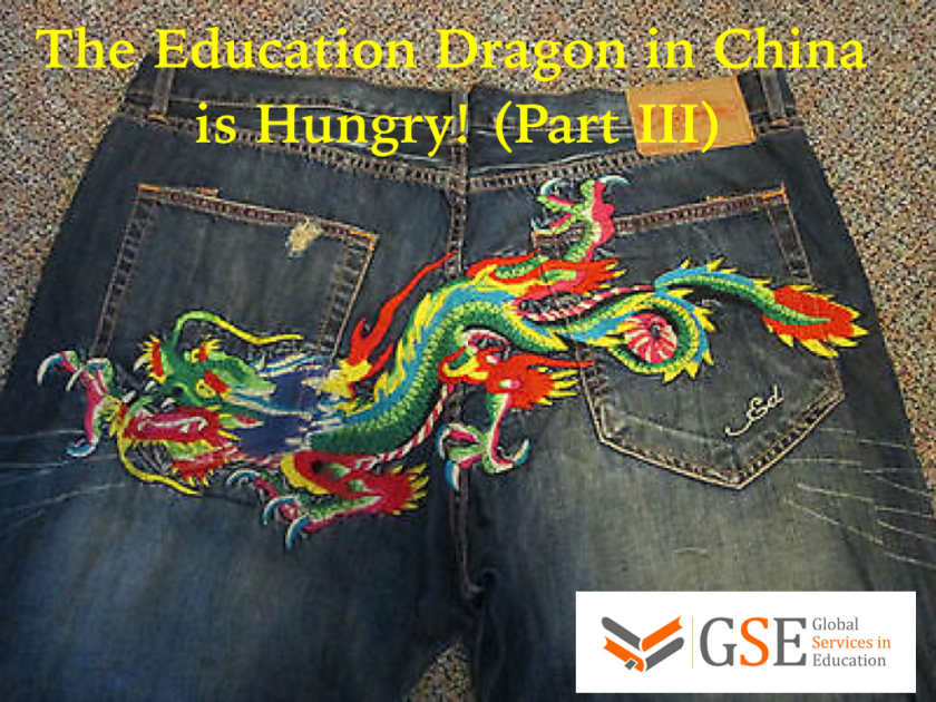 The Education Dragon in China is Hungry (Part III)