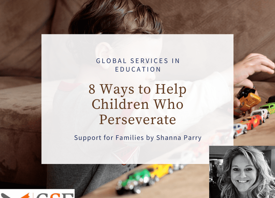 8 Ways to Help Children Who Perseverate (Repetition of Actions, Words and Behaviours)