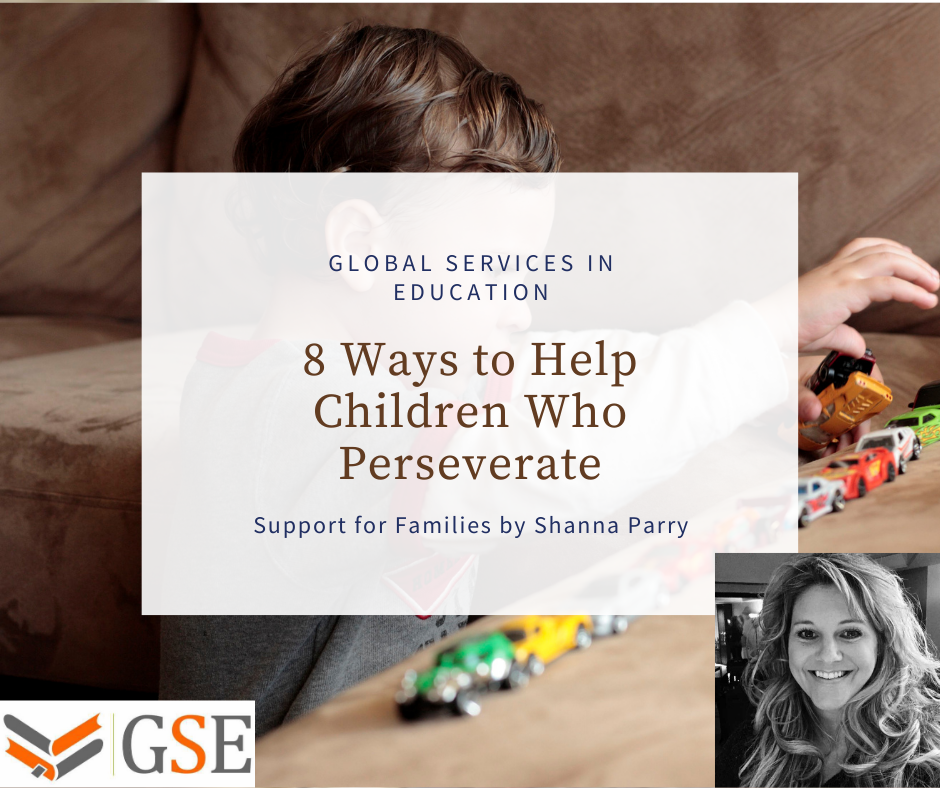 Ways to Help Children Who Perseverate
