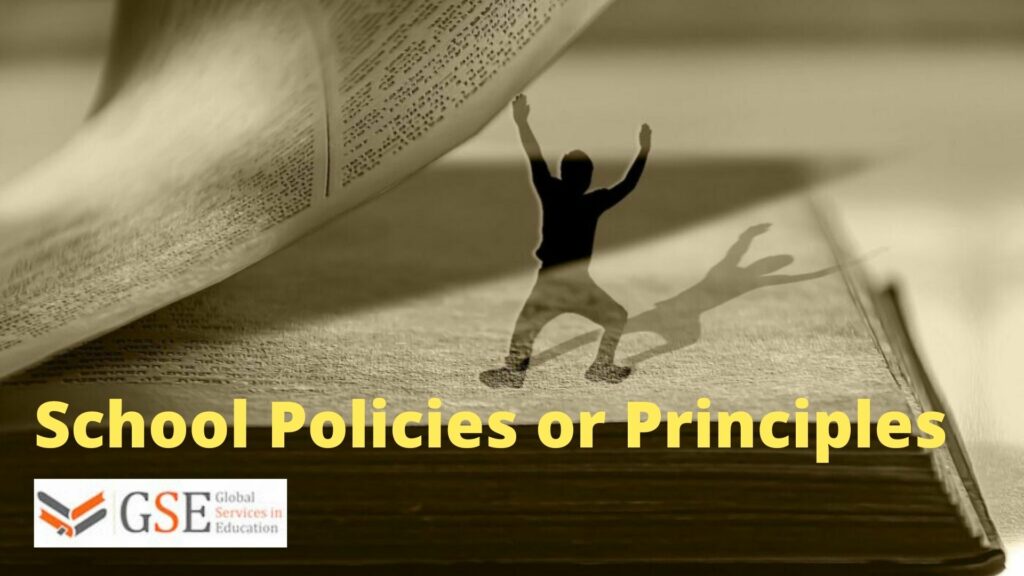 School Policies or Principles School Policies
