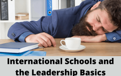 International Schools and the Leadership Basics
