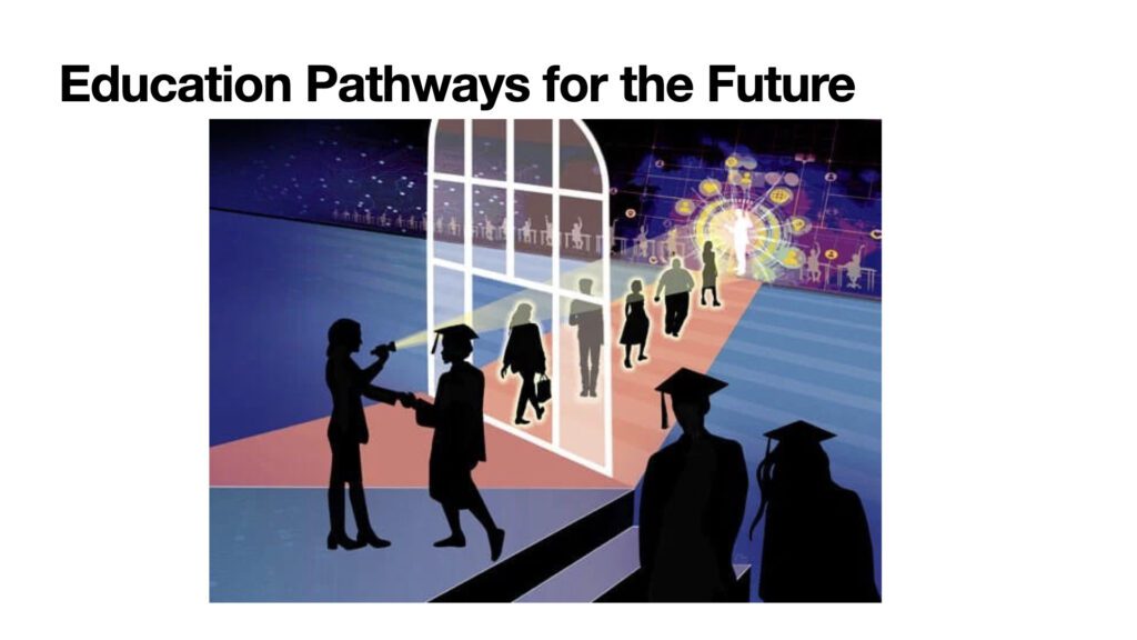 Education pathways for the future