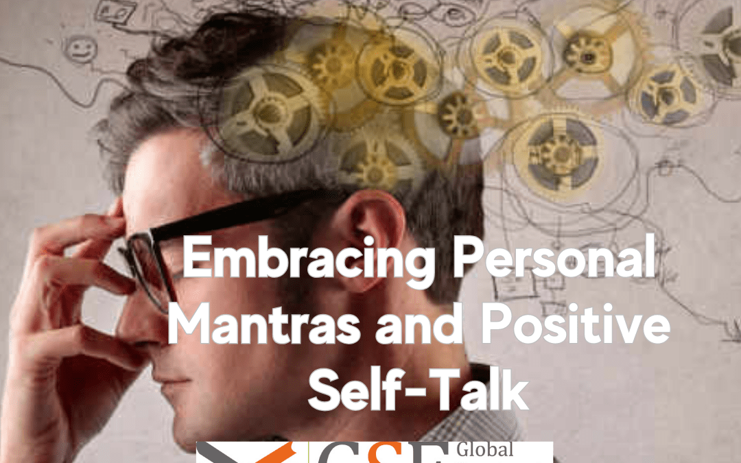 Embracing Personal Mantras and Positive Self-Talk