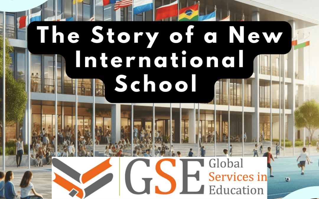 The Story of a New International School