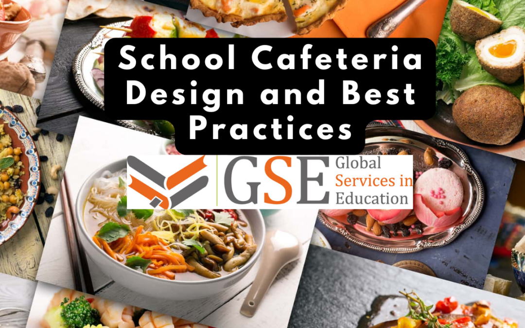 School Cafeteria Design and Best Practices