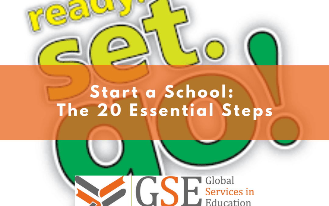 Ready, Set, Go to Start a School: The 20 Essential Steps Before You Begin Investing