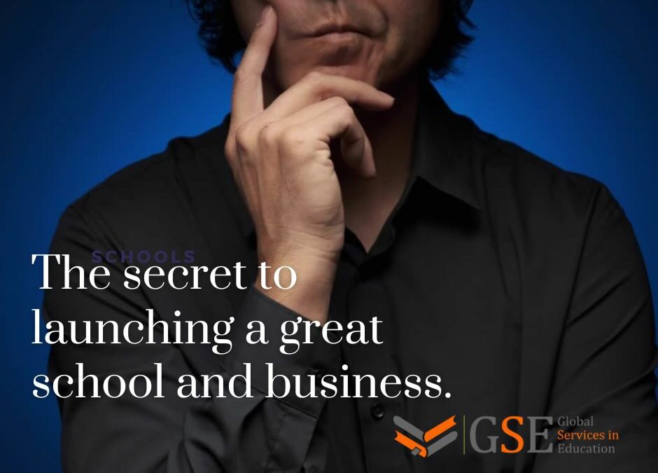 The Secret to Launching a Great School and Business