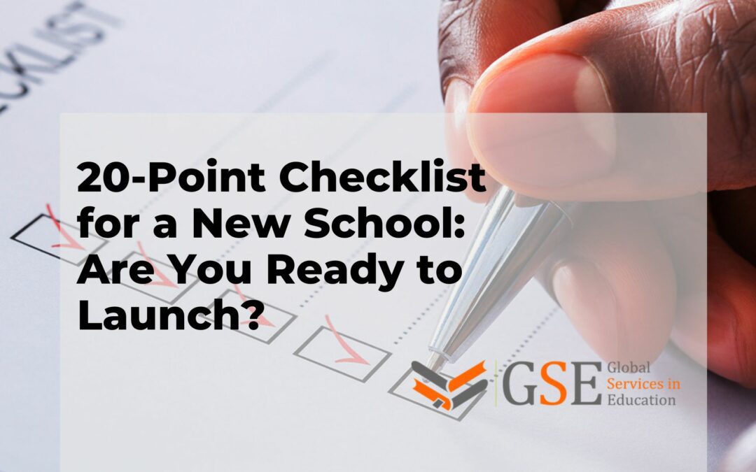 20-Point Checklist for a New School: Are You Ready to Launch?