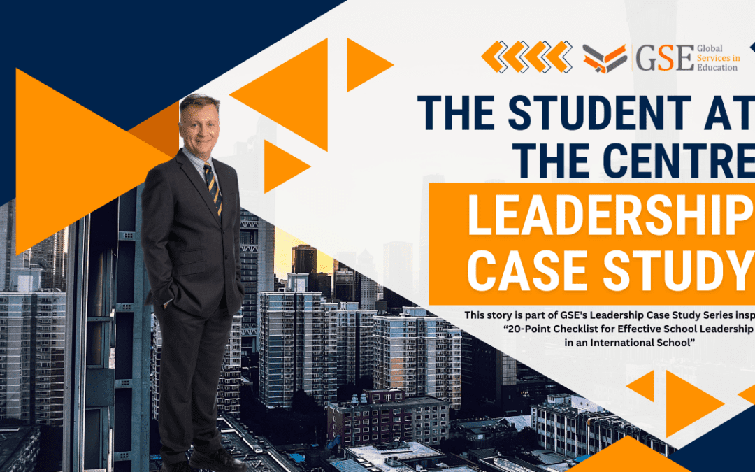The Student at the Centre – Leadership Case Study