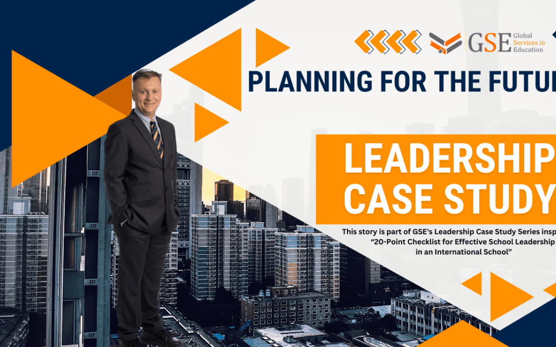 Planning for the Future – Leadership Case Study