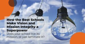 Vision and mission integrity