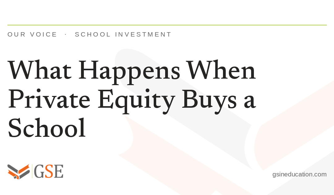 What Happens When Private Equity Buys a School