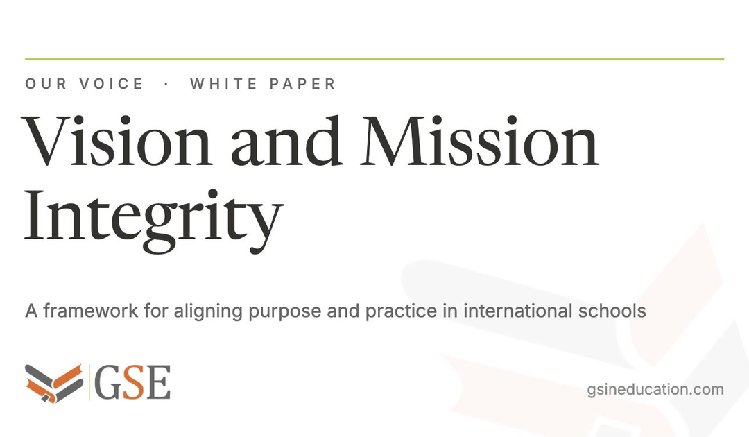 Vision and Mission Integrity: Closing the Gap Between What Schools Say and What They Do