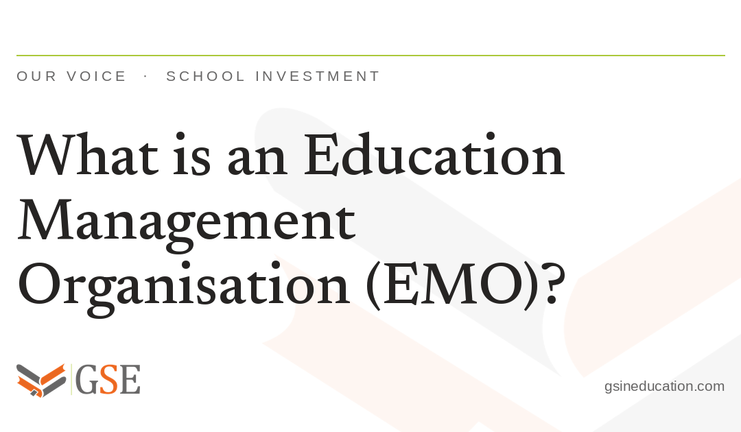 What is an Education Management Organisation (EMO)?