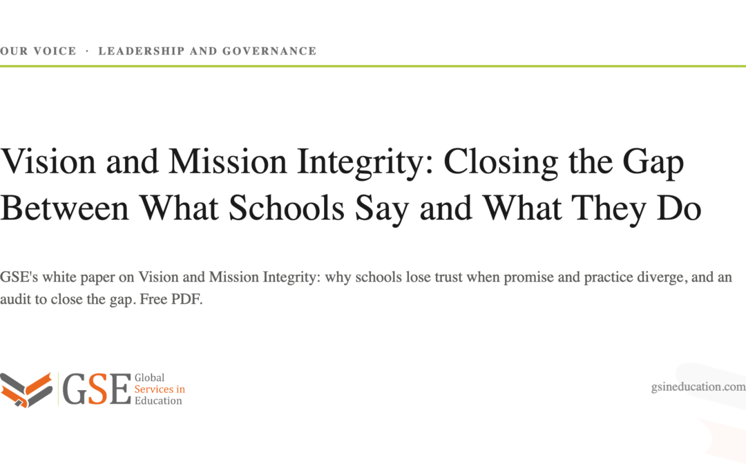 Vision and Mission Integrity: Closing the Gap Between What Schools Say and What They Do