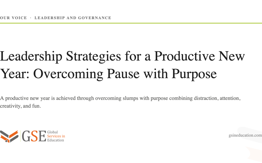 Leadership Strategies for a Productive New Year: Overcoming Pause with Purpose