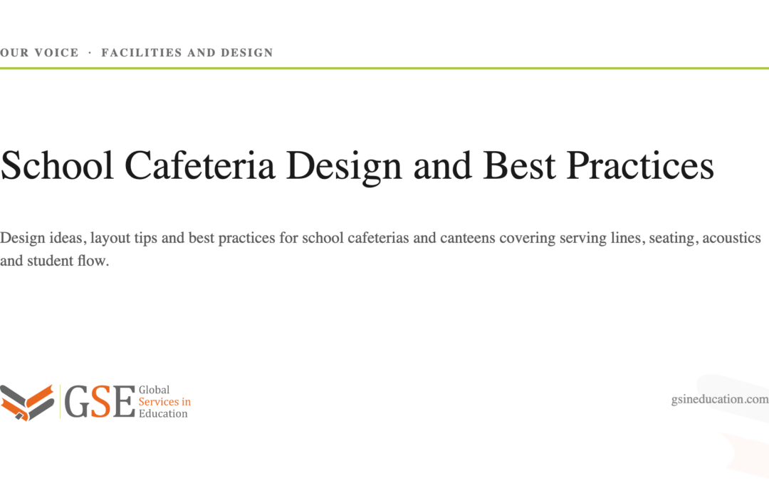 School Cafeteria Design and Best Practices