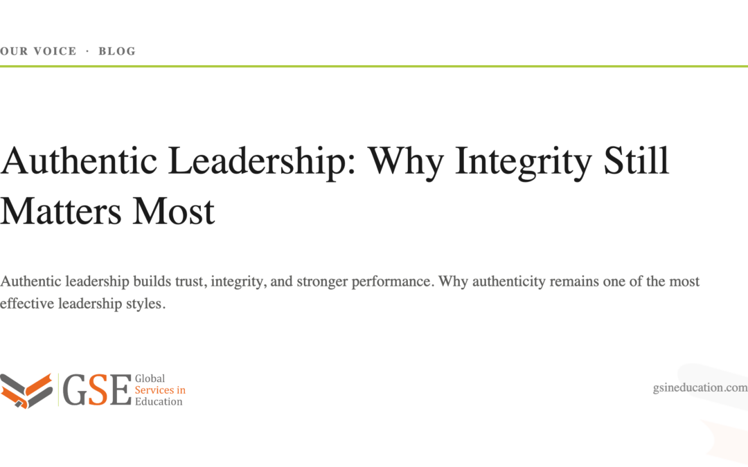 Authentic Leadership: Why Integrity Still Matters Most