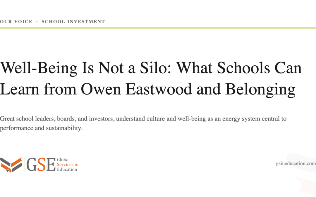 Well-Being Is Not a Silo: What Schools Can Learn from Owen Eastwood and Belonging